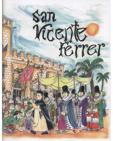 SAN VICENTE FERRER (CÓMIC) (ED. NVA.)