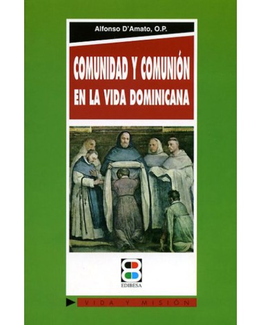 COMUNIDAD Y COMUNIÓN EN LA VIDA DOMINICANA