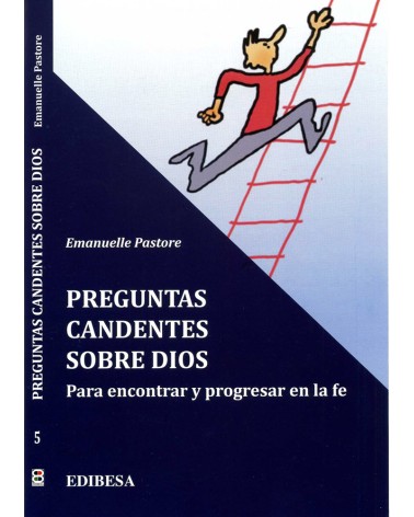 PREGUNTAS CANDENTES SOBRE DIOS