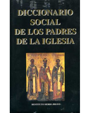 DICCIONARIO SOCIAL DE LOS PADRES DE LA I