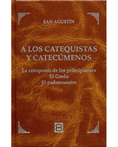 A LOS CATEQUISTAS Y CATECÚMENOS
