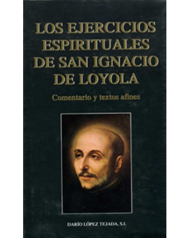LOS EJERCICIOS ESPIRITUALES DE SAN IGNAC