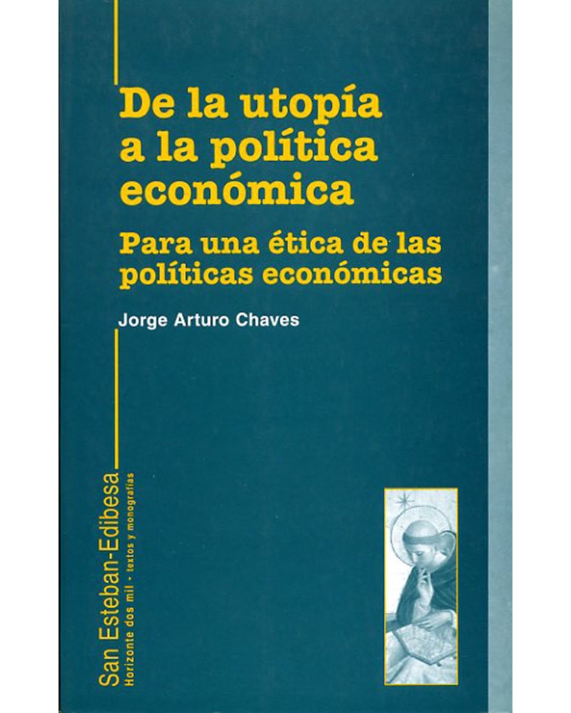 DE LA UTOPÍA A LA POLÍTICA ECONÓMICA
