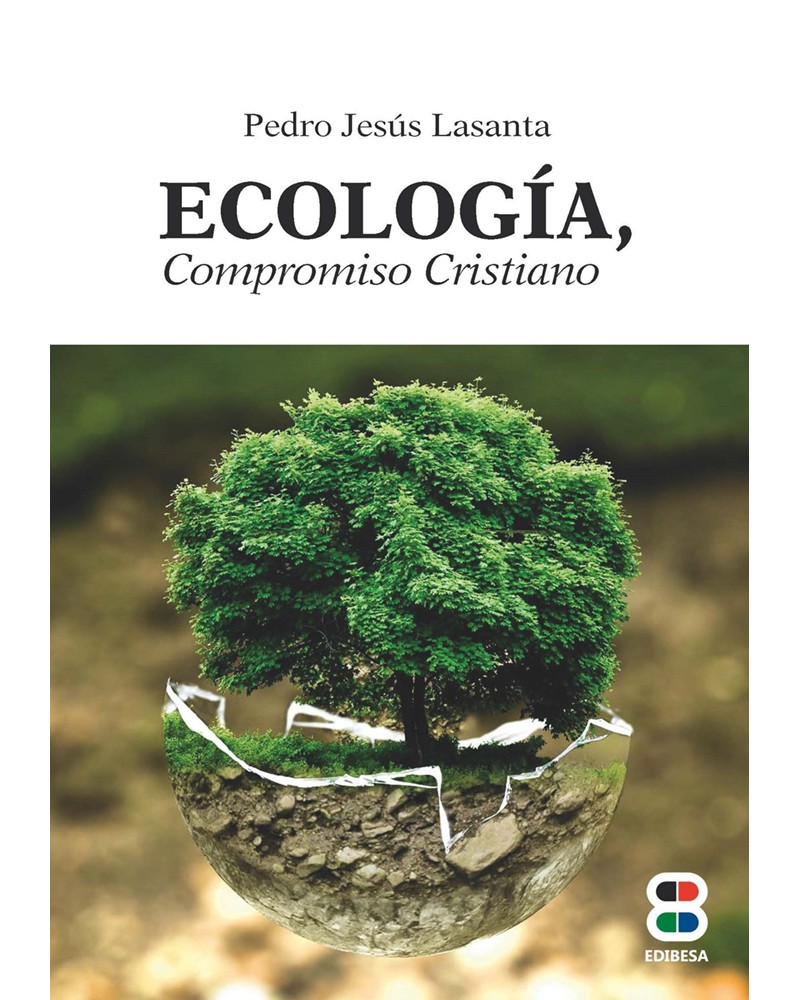 ECOLOGÍA COMPROMISO CRISTIANO