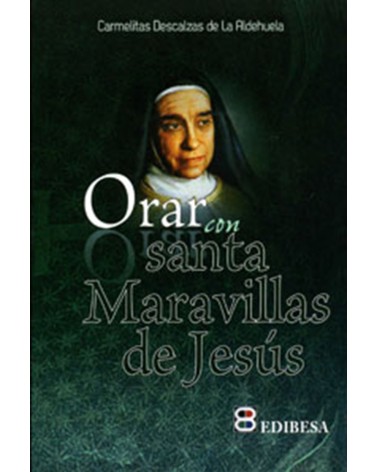 ORAR CON SANTA MARAVILLAS DE JESÚS