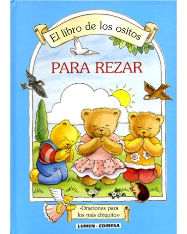 EL LIBRO DE LOS OSITOS PARA REZAR