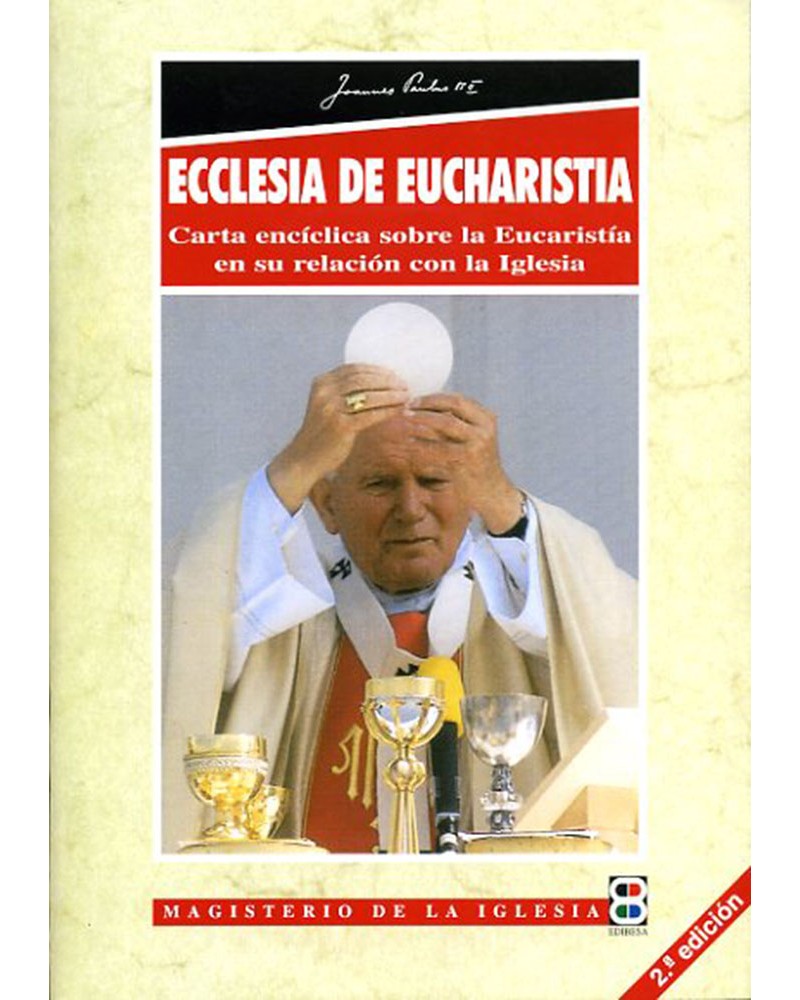 ECCLESIA DE EUCHARISTIA