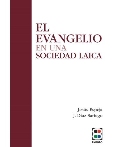 EL EVANGELIO EN UNA SOCIEDAD LAICA