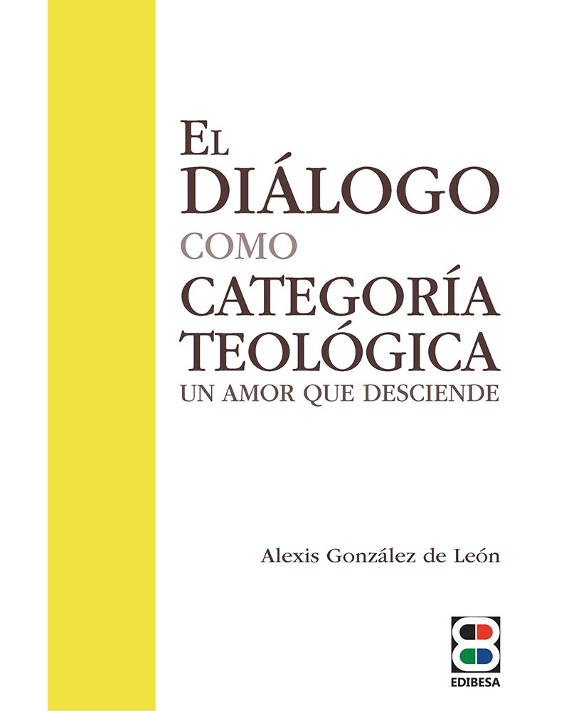 EL DIÁLOGO COMO CATEGORÍA TEOLÓGICA