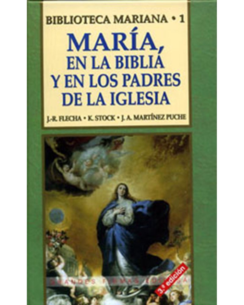 MARÍA EN LA BIBLIA Y EN LOS PADRES DE LA IGLESIA