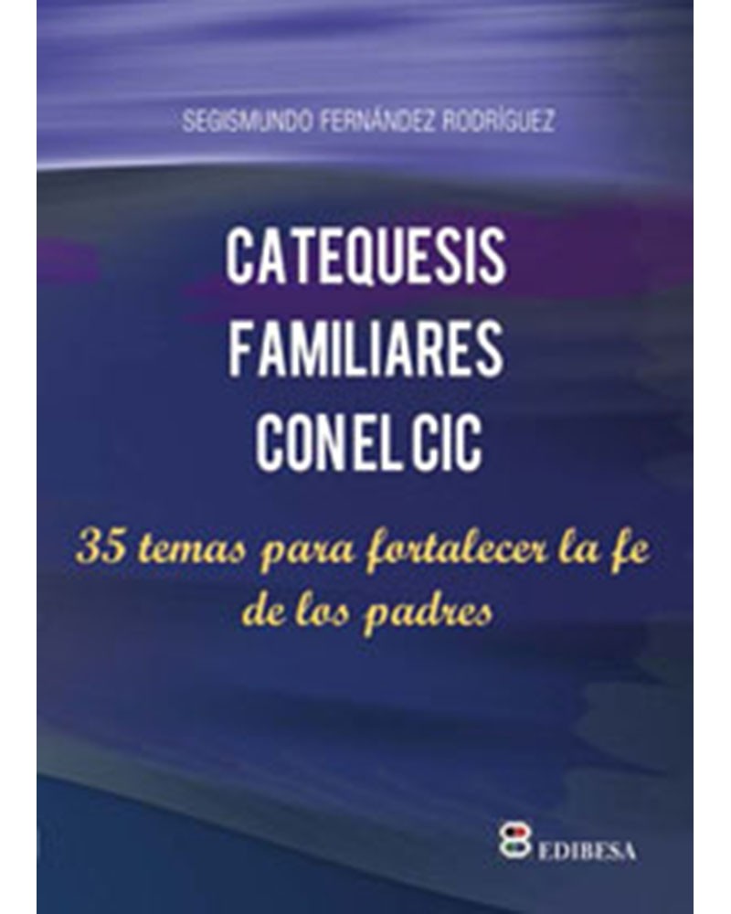 CATEQUESIS FAMILIARES CON EL CIC
