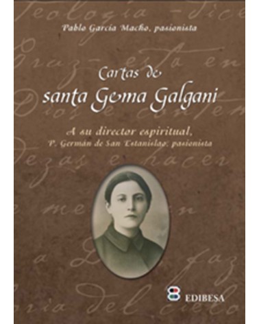 CARTAS DE SANTA GEMA GALGANI A SU DIRECTOR ESPIRITUAL