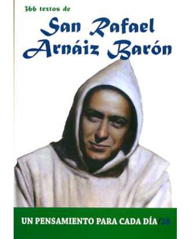366 TEXTOS DE SAN RAFAEL ARNÁIZ BARÓN