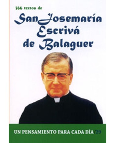 366 TEXTOS DE SAN JOSEMARÍA ESCRIVÁ DE BALAGUER