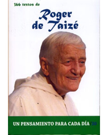 366 TEXTOS DE ROGER DE TAIZÉ