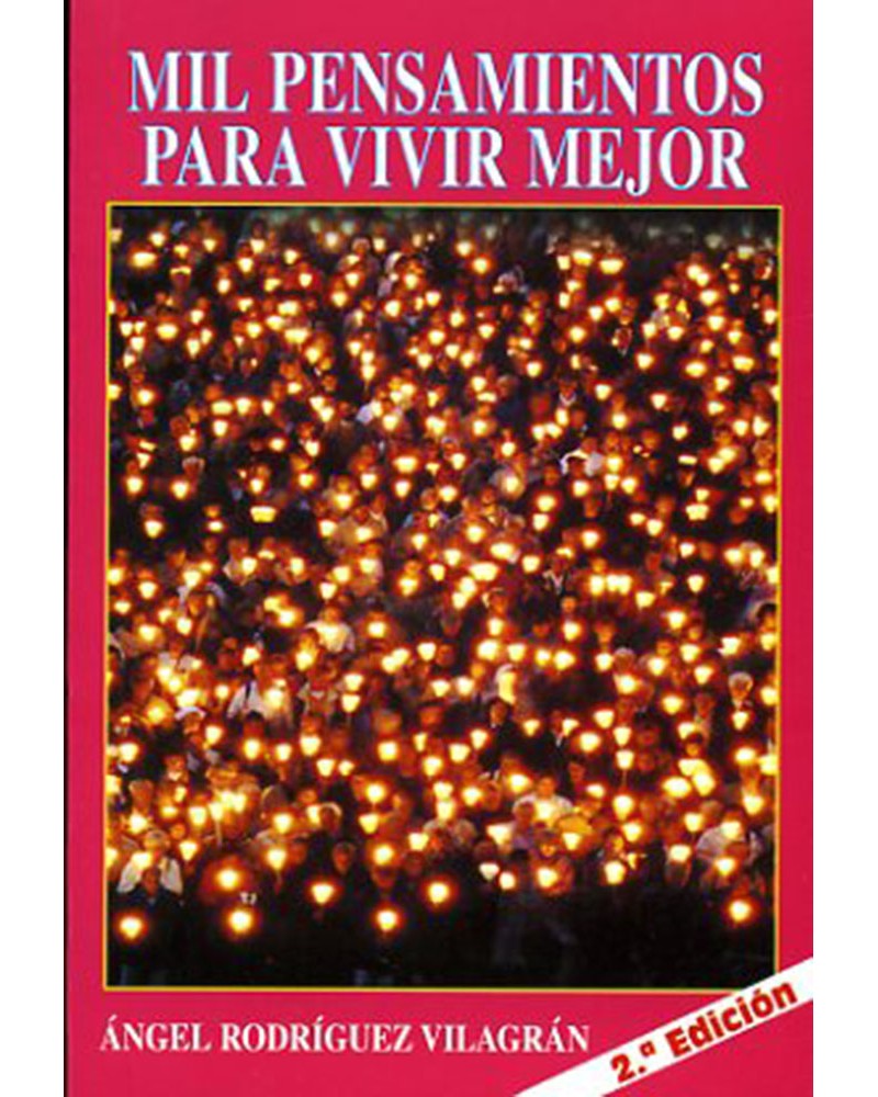 MIL PENSAMIENTOS PARA VIVIR MEJOR