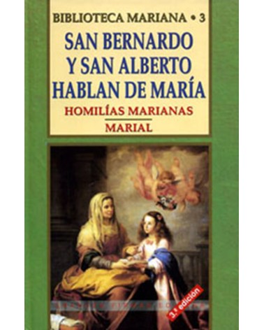 SAN BERNARDO Y SAN ALBERTO HABLAN DE MARÍA