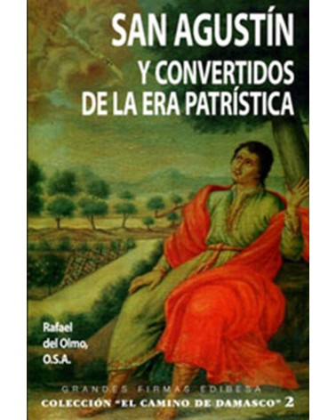 SAN AGUSTÍN Y CONVERTIDOS DE LA ERA PATRÍSTICA