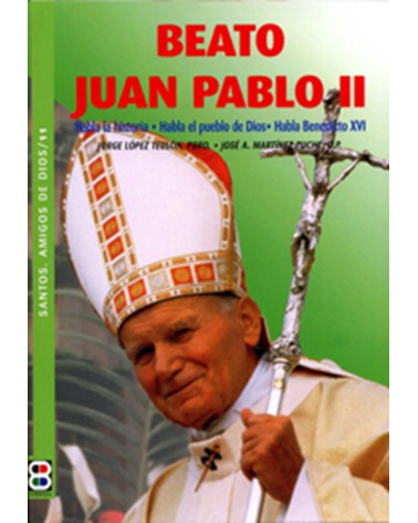 BEATO JUAN PABLO II (STOS AMIGOS DE DIOS)