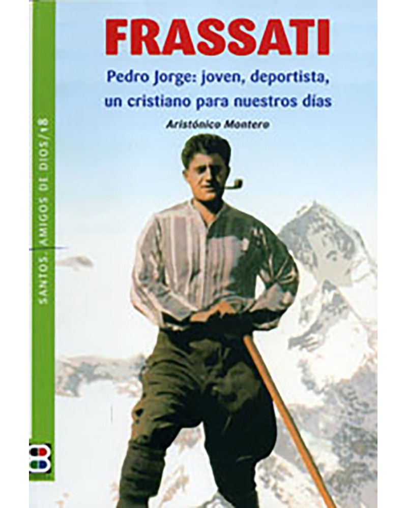 FRASSATI (STOS AMIGOS DE DIOS)
