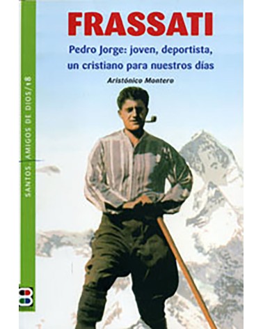 FRASSATI (STOS AMIGOS DE DIOS)