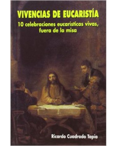VIVENCIAS DE EUCARISTÍA