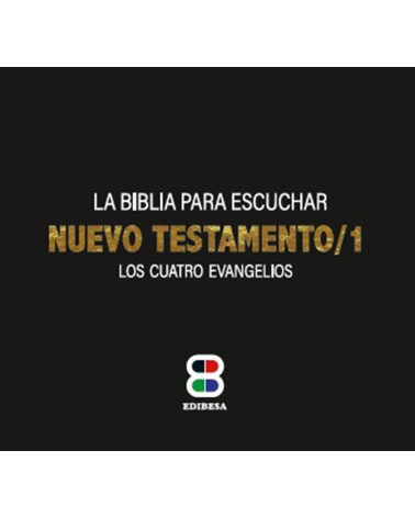 BIBLIA PARA ESCUCHAR3 (NT.1) LOS 4 EVANGELIOS (LIBRO10CD) (NVA. ED.)