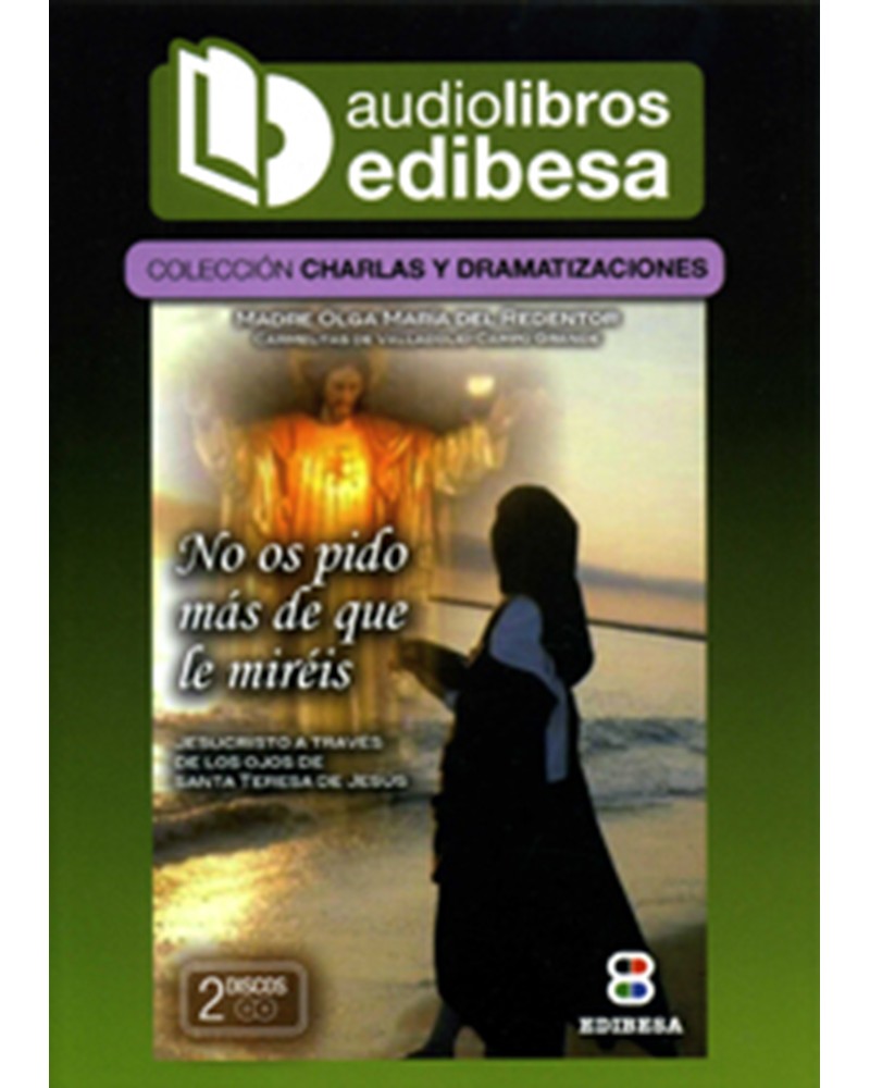 NO OS PIDO MÁS DE QUE LE MIRÉIS