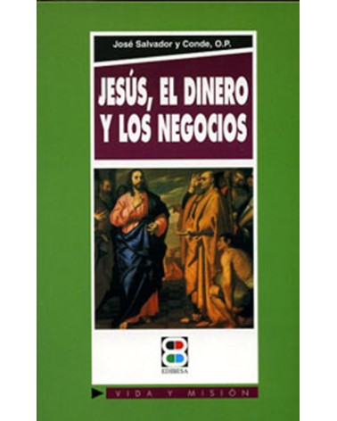 JESÚS EL DINERO Y LOS NEGOCIOS