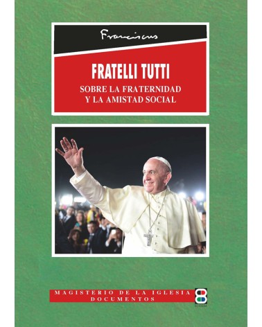 ENCÍCLICA FRATELLI TUTTI