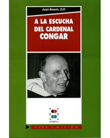 A LA ESCUCHA DEL CARDENAL CONGAR