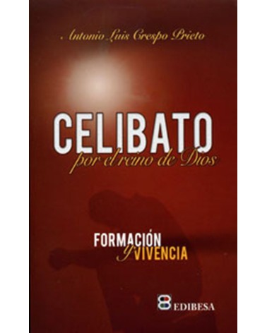 CELIBATO POR EL REINO DE DIOS