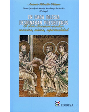 EN CADA IGLESIA DESIGNABAN PRESBITEROS