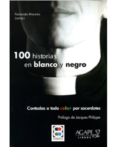 100 HISTORIAS EN BLANCO Y NEGRO