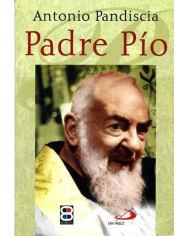 PADRE PÍO. BIOGRAFÍA